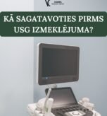 Ka sagatavoties USG vizitei